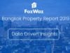 FazWaz’s BANGKOK PROPERTY REPORT Bangkok Property Report