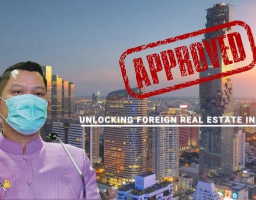 The Cabinet Agreed! Unlocking Foreigners’ Right to Own Real Estate in Thailand.