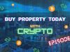 Major Development Joins the Group, Offering the Option to Own Property through Crypto