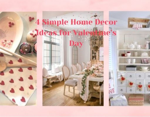 4 Simple Home Decor Ideas for Valentine’s Day