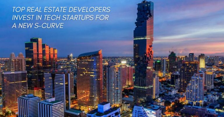 Top Real Estate Developers Invest In Tech Startups For A New S-Curve