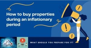 How to buy properties during an inflationary period
