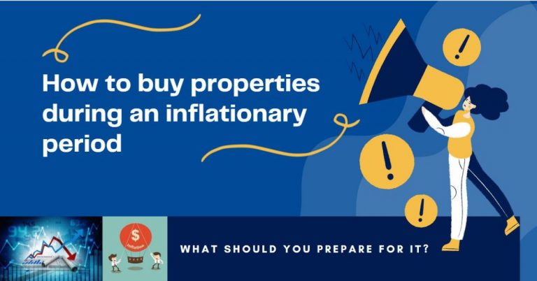 How to buy properties during an inflationary period